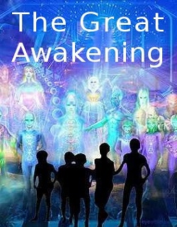 The Great Awakening into Unity Consciousness by Dennis B. Shipman