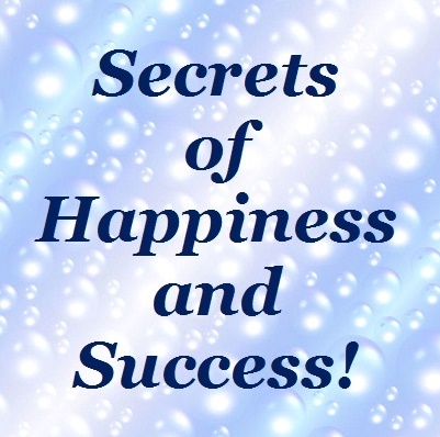 Secrets of Happiness and Success by Rev. Dennis Shipman