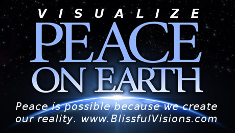 World Peace is Possible Because We Are the Creators of Our Reality