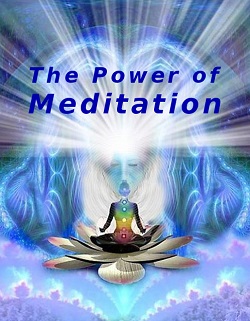 The Power of Meditation / BlissfulVisions.com