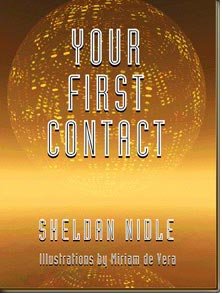 Your First Contact by Sheldan Nidle